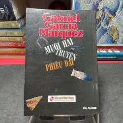 Mười hai truyện phiêu dạt Gabriel Garcia Marquez 299369