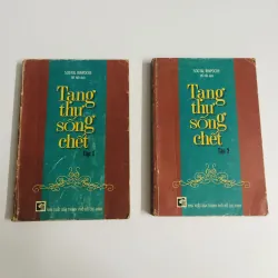 TẠNG THƯ SỐNG CHẾT – Sogyal Rinpoche - Gồm 2 tập