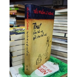 Tiểu phẩm Lê Hoàng: Thư của bà vợ gửi cho bồ nhí - Lê Hoàng 465449