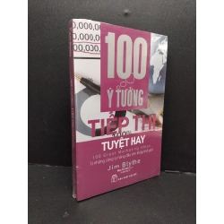 100 ý tưởng tiếp thị tuyệt hay Jim Blythe mới 80% ố vàng HCM.ASB1809 277497