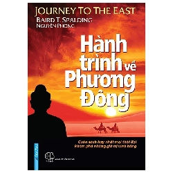 Hành Trình Về Phương Đông (Bìa Cứng) - Nguyên Phong - 2023 - First News