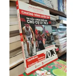 Chương trình luyện tập thi đấu 3 môn phối hợp cho cự ly 70.3 - Henry Ash & Marlies Penker
