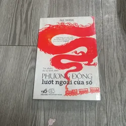 Phương Đông Lướt Ngoài Cửa Sổ- Paul Theroux
