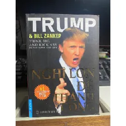 [Phiên Chợ Sách Cũ] Nghĩ Lớn Để Thành Công - Donald J Trump- NXB Trẻ 0506 468139