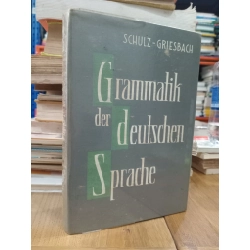 Grammatik der deutschen Sprache - Schulz, Griesbach 531480
