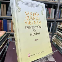 VĂN HOÁ QUÂN SỰ VIỆT NAM TRUYỀN THỐNG VÀ HIỆN ĐẠI