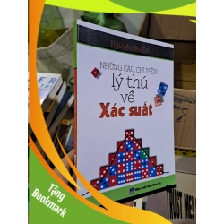 (TẶNG BOOKMARK) Những câu chuyện lý thú về xác suất Nguyễn Bá Đô 2014 mới 80% ố vàng RBK0308 KHOA HỌC ĐỜI SỐNG