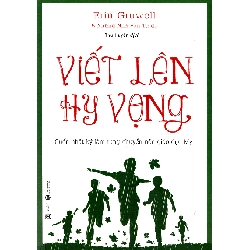 Viết lên hy vọng (TB) - Erin Gruwell 2021 New 100% HCM.PO