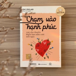 Cuốn sách Chạm Vào Hạnh Phúc – Zig Ziglar