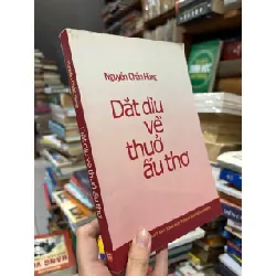 Dắt dìu về thuở ấu thơ - Nguyễn Chấn Hùng