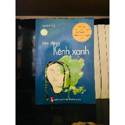 (Sách cũ SCGR) Bên dòng kênh xanh - Nhật Hà - Văn học VAVOA1ST4-14 Blogmeo090426