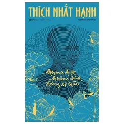 Không Diệt Không Sinh Đừng Sợ Hãi - Phiên Bản Đặc Biệt (Bìa Cứng) - Thích Nhất Hạnh
