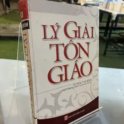 LÝ GIẢI TÔN GIÁO - TRÁC TÂN BÌNH