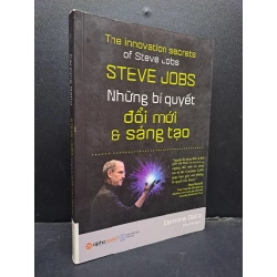 Steve Jobs những bí quyết đổi mới và sáng tạo mới 90% 2017 HCM0107 Carmine Gallo KỸ NĂNG