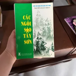CÁC NGÔI SAO TÂY SƠN (NGUYỄN XUÂN NHÂN)- K5 1031195