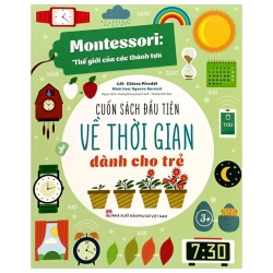 Montessori - Cuốn Sách Đầu Tiên Về Thời Gian Dành Cho Trẻ (2025) - Chiara Piroddi