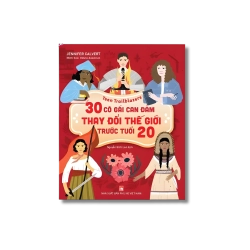 30 cô gái can đảm thay đổi thế giới trước tuổi 20 - Jennifer Calvert