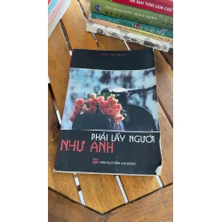Phải lấy người như anh - Toan Thu Trang
