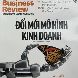 [kinh tế] đổi mới mô hình kinh doanh - Harvard Business Review
