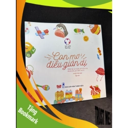 (TẶNG BOOKMARK) Con mơ điều giản dị Mới 90% RBK2202