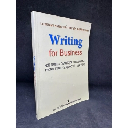[Phiên Chợ Sách Cũ] Writing For Business, 2006 - H1108 SBM