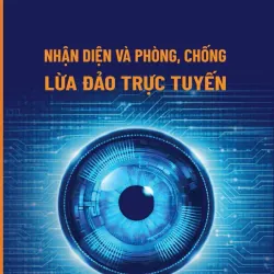 (Giảm 10%) Nhận diện và phòng, chống lừa đảo trực tuyến