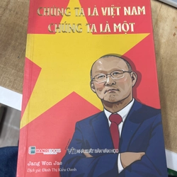 Chúng ta là Việt Nam - Chúng ta là một