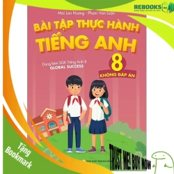 (TẶNG BOOKMARK) Bài Tập Thực Hành Tiếng Anh 8 (Không Đáp Án - Dùng kèm SGK Tiếng Anh 8 Global Success) - Mai Lan Hương - Phạm Văn Luận (2023) New 100% RBKQ7-2509