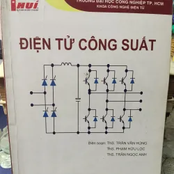 [Sách kỹ thuật điện xưa] Điện tử công suất - ĐH Công nghiệp Tphcm 