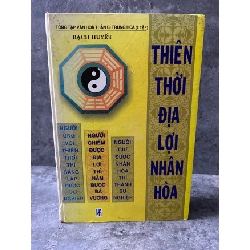 Thiên thời địa lợi nhân hoà - Bạch Tuyết- Bìa cứng,mới 80% Sách tôn giáo - tâm linh STB0302 Rebooks.vn