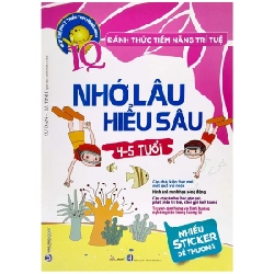 Đánh Thức Tiềm Năng Trí Tuệ - Nhớ Lâu Hiểu Sâu (4-5 Tuổi) - Sư Đan, Hà Tinh (Mới 100%) Phát triển kỹ năng, trí tuệ cho trẻ, Văn Lang Books - SÁCH ĐẠI HỌC