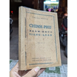 Chinh phụ ngâm khúc giảng luận - Thuần Phong 126013