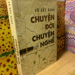 Chuyện Đời Chuyện Nghê - Võ Đắc Danh