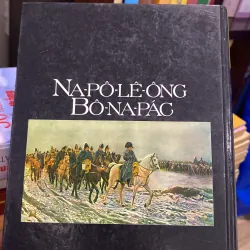NA-PÔ-LÊ-ÔNG BÔ-NA-PÁC, Ê.TÁC-LÊ, Bản bìa cứng, xb 2007 995894