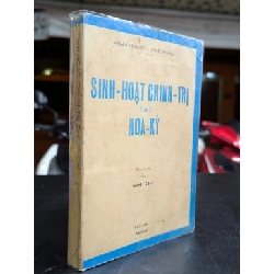 Sinh hoạt chính trị tại hoa kỳ - Abraham Ribicoff & Jôn Ô.Newman ( bản dịch của Nam Chi )