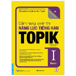 Cẩm Nang Luyện Thi Năng Lực Tiếng Hàn Topik I Basic (Kèm CD) - Trung Tâm Hàn Ngữ Seoul 58586