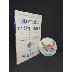 Sức mạnh của tĩnh tại phương pháp sống Chất sống lành mạnh từ thiền TM 2020 - Bob Roth mới 90% HCM2506 437141