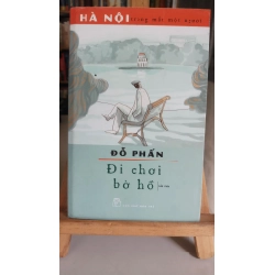 Đi chơi bờ hồ -sách lưu kho mới 85%- 2018 Đỗ phấn [1301] SÁCH VĂN HỌC