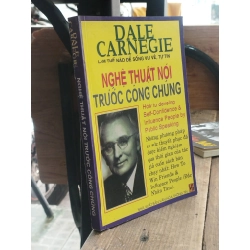 Nghệ thuật nói trước công chúng - Dale Carnegie