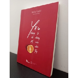 Yêu Là Những Cuộc Chia Tay Không Hồi Kết Điền Viên New 100% HCM.ASB2702