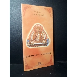 Thương yêu và tôn kính mới 90% bẩn nhẹ 2018 HCM1001 Thích Tuệ Hải TÂM LINH - TÔN GIÁO - THIỀN Rebooks.vn