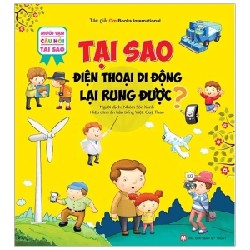 Mười Vạn Câu Hỏi Tại Sao - Tại Sao Điện Thoại Di Động Lại Rung Được? - Om Books International 179420