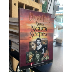 Chuyện tình những người nổi tiếng - Phạm Khải biên soạn