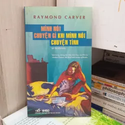 Mình nói chuyện gì khi mình nói chuyện tình 📚