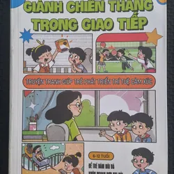 Giành chiến thắng trong giao tiếp - Truyện tranh giúp trẻ phát triển trí tuệ cảm xúc 737104