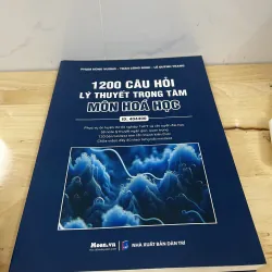 1200 câu hỏi  lý thuyết trọng tâm môn Hoá Học 