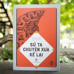 Sử ta - Chuyện xưa kể lại 534236