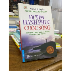 Đi tìm hạnh phúc cuộc sống - Rick Foster & Greg Hicks