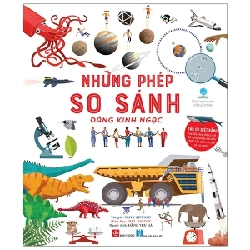 Những Phép So Sánh Đáng Kinh Ngạc - Clive Gifford, Paul Boston