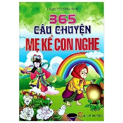 365 Câu Chuyện Mẹ Kể Con Nghe 275586